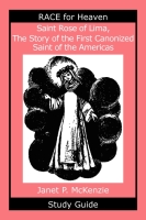 Image for Saint Rose of Lima, The Story of the First Canonized Saint of the Americas Study Guide
